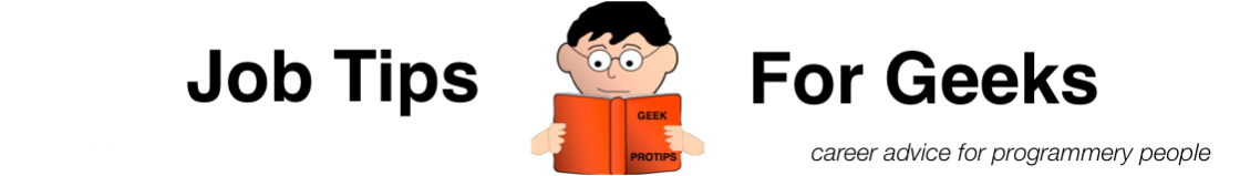 Job Tips For Geeks